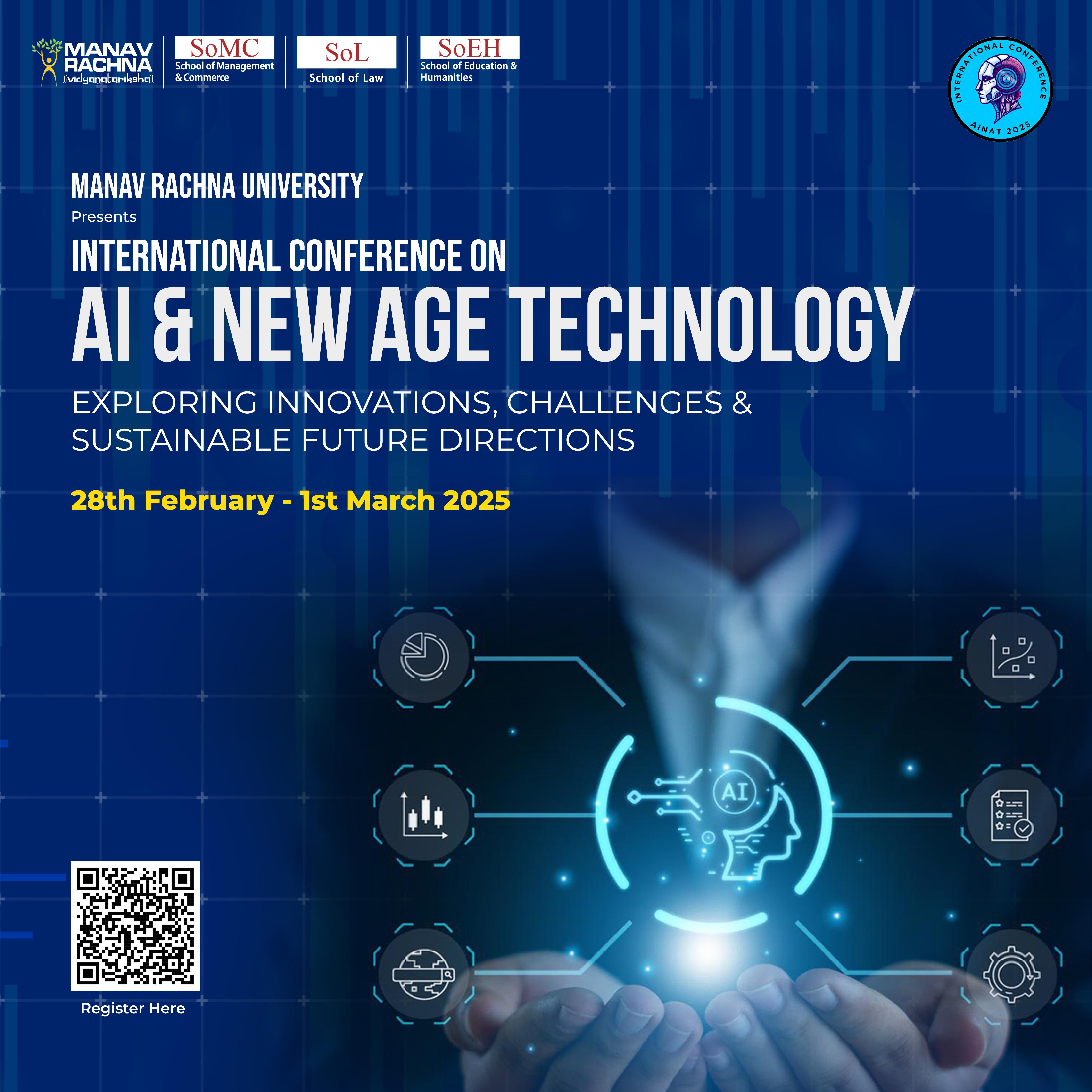 The 1st International Conference on “AI & NEW AGE TECHNOLOGY: Exploring Innovations, Challenges & Sustainable Future Directions