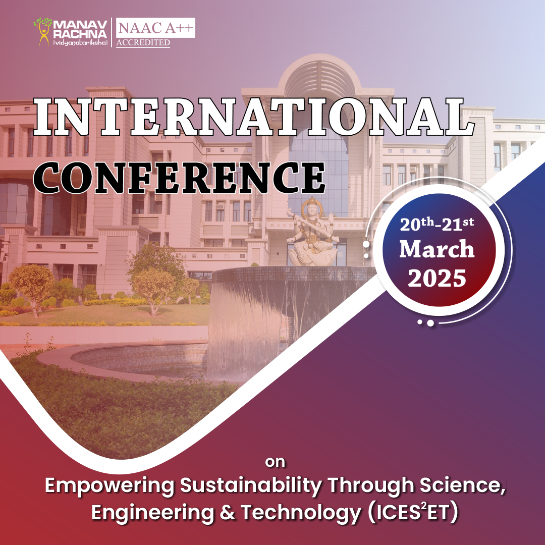INTERNATIONAL CONFERENCE on Empowering Sustainability Through Science, Engineering and Technology