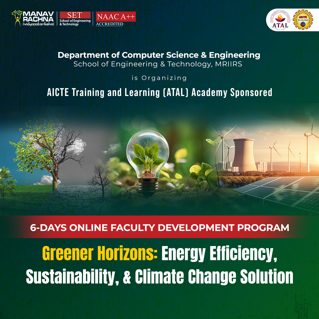 FACULTY DEVELOPMENT PROGRAM - Greener Horizons: Energy Efficiency, Sustainability, and Climate Change Solution